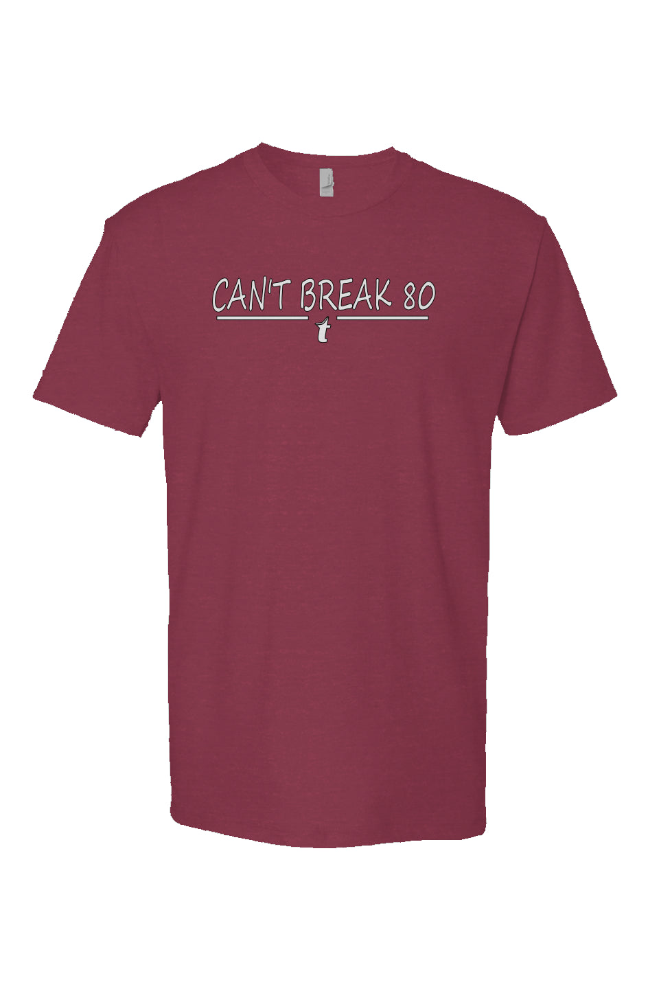 CANT BREAK 80 t-shirt- cardinal