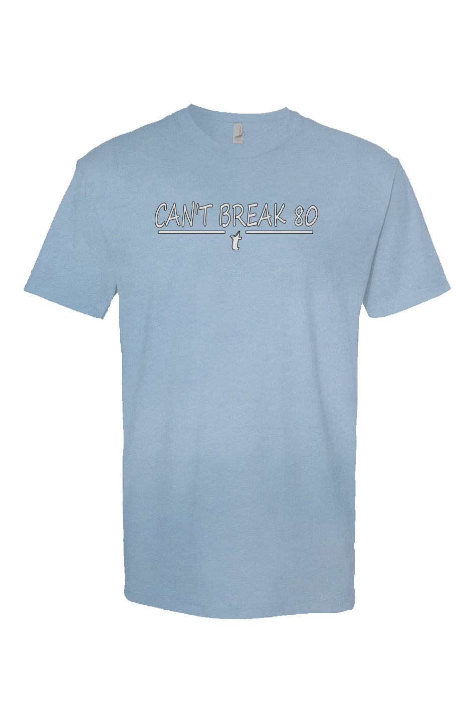 CANT BREAK 80 t-shirt- columbia blue